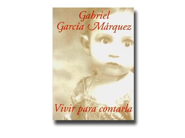 vivir para contarla